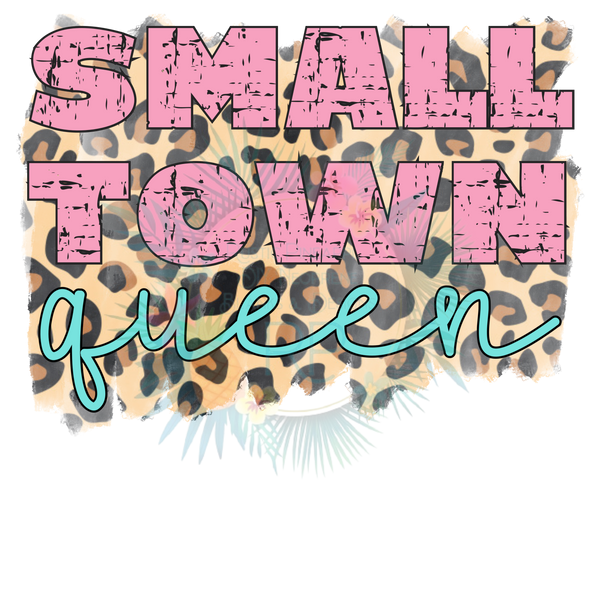 Cheetah Small Town Queen T-Shirt Transfer