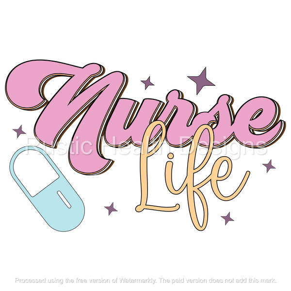 Nurse Life T-Shirt Transfer