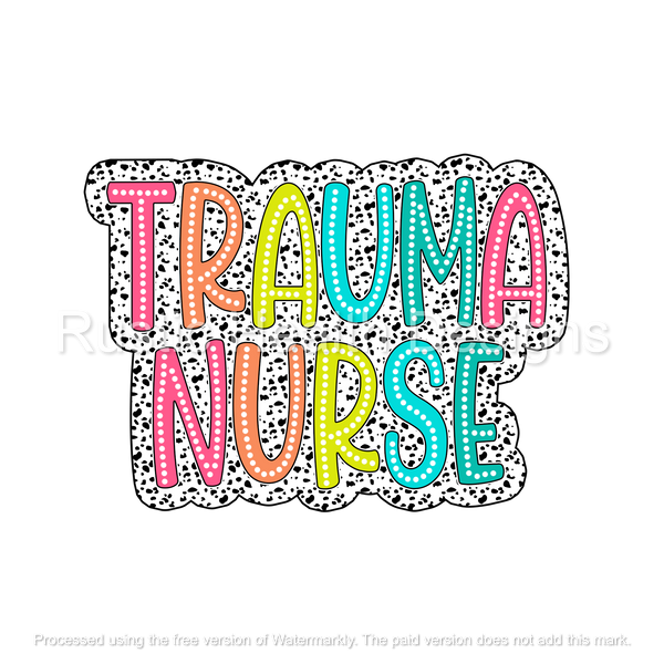 Trauma Nurse T-Shirt Transfer