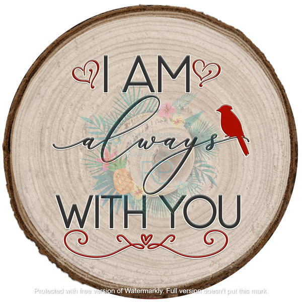 With You Circle Ornament Transfer