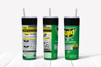 Raid - House and Garden 20oz Straight Tumbler Transfer