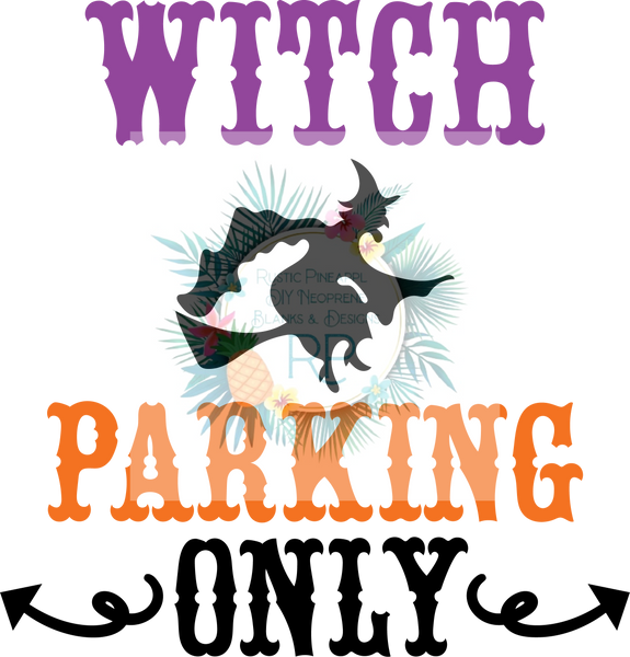 Witch Parking Only T-Shirt Transfer