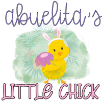 Abuelita’s Little Chick T-Shirt Transfer