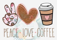 Peace Love Coffee Mug Transfer